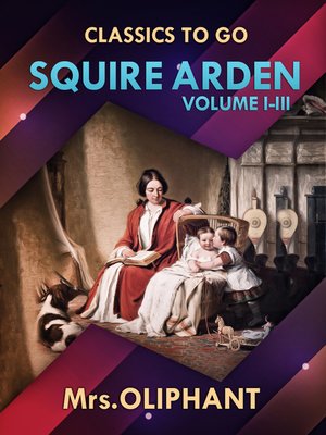 cover image of Squire Arden Volume I-III